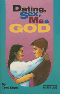 Dating, Sex, Me & God