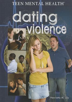 Dating Violence - Lily, Henrietta M