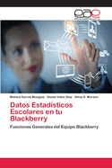 Datos Estadsticos Escolares en tu Blackberry