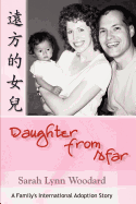 Daughter from Afar: A Family's International Adoption Story