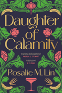 Daughter of Calamity: A gripping, darkly seductive fantasy set in Jazz Age Shanghai