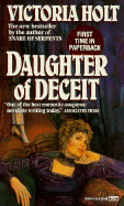 Daughter of Deceit - Holt, Victoria
