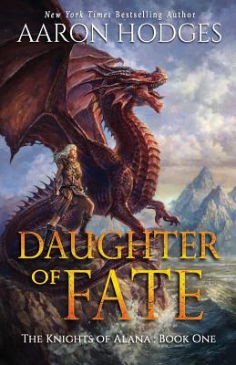 Daughter of Fate - Hodges, Aaron