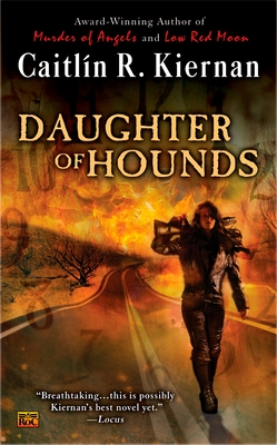 Daughter of Hounds - Kiernan, Caitlin R