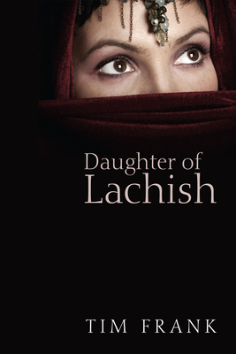 Daughter of Lachish - Frank, Tim