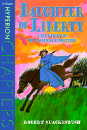 Daughter of Liberty - Quackenbush, Robert