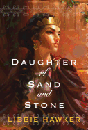 Daughter of Sand and Stone