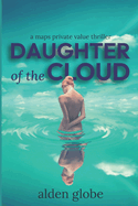 Daughter of the Cloud: A Maps Private Value Thriller