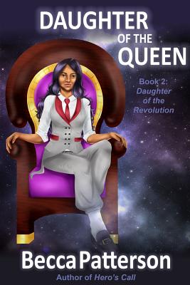 Daughter of the Queen - Patterson, Becca