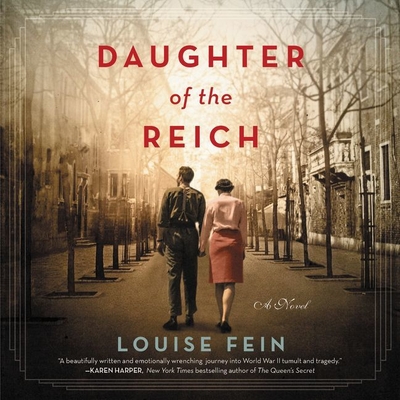 Daughter of the Reich - Fein, Louise, and Calin, Marisa (Read by)