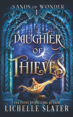 Daughter of Thieves - Slater, Lichelle