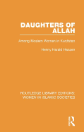 Daughters of Allah: Among Moslem Women in Kurdistan