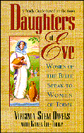 Daughters of Eve, Study Guide: Women of the Bible Speak to Women of Today