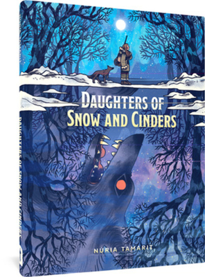 Daughters of Snow and Cinders - Tamarit, Nria, and Allen, Jenna (Translated by)