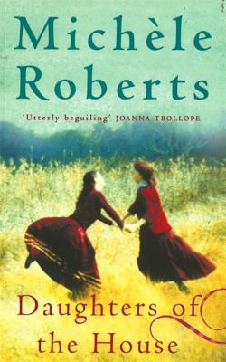 Daughters Of The House - Roberts, Michele