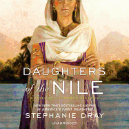 Daughters of the Nile: A Novel of Cleopatra's Daughter