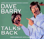 Dave Barry Talks Back - Barry, Dave, Dr., and Johnson, Arte (Performed by)