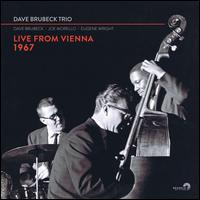 Dave Brubeck Trio [Live From Vienna, 1967] - Dave Brubeck