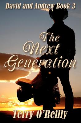 David and Andrew Book 3: The Next Generation - O'Reilly, Terry