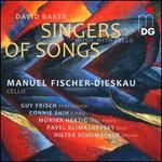 David Baker: Singers of Songs