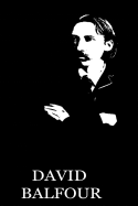 David Balfour - Stevenson, Robert Louis