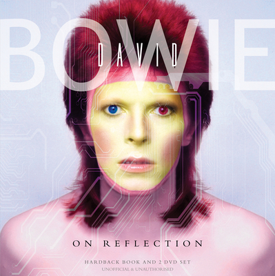 David Bowie: On Reflection - O'Neill, Michael