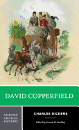 David Copperfield: A Norton Critical Edition