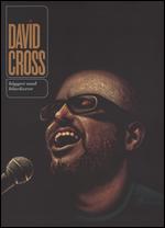 David Cross: Bigger and Blackerer - Lance Bangs