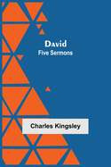 David: Five Sermons