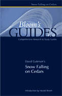 David Guterson's Snow Falling on Cedars - Guterson, David, and Bloom, Harold (Editor)