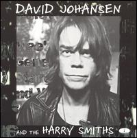 David Johansen & the Harry Smiths - David Johansen & the Harry Smiths