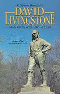David Livingstone, Man of Prayer and Action