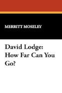 David Lodge: How Far Can You Go?