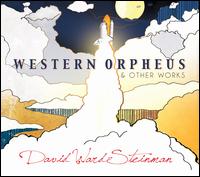 David Ward-Steinman: Western Orpheus & Other Works - Berke McKelvey (sax); Beth Ross-Buckley (flute); Cory Homnick (clarinet); Danette White (bassoon);...
