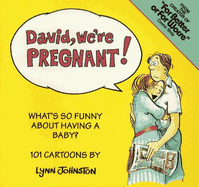 David, We're Pregnant - Johnston, Lynn