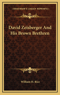 David Zeisberger and His Brown Brethren