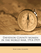 Davidson County Women in the World War, 1914-1919