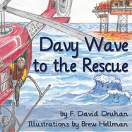 Davy Wave to the Rescue