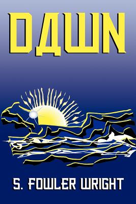 Dawn: A Novel of Global Warming - Wright, S Fowler