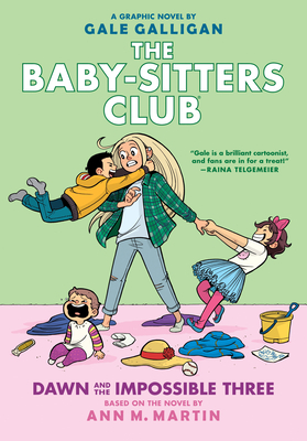 Dawn and the Impossible Three: A Graphic Novel (the Baby-Sitters Club #5): Volume 5 - Martin, Ann M