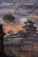 Dawn of Steam: Rising Suns
