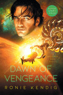 Dawn of Vengeance: Volume 2