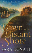 Dawn on a Distant Shore - Donati, Sara