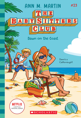 Dawn on the Coast (the Baby-Sitters Club #23) - Martin, Ann M