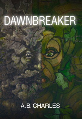 Dawnbreaker - Charles, A B