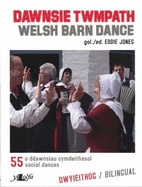 Dawnsie Twmpath / Welsh Barn Dances
