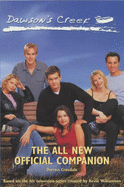 Dawson's Creek : the all new official companion