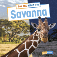 Day and Night in the Savanna