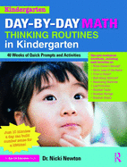 Day-by-Day Math Thinking Routines in Kindergarten: 40 Weeks of Quick Prompts and Activities