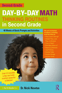 Day-by-Day Math Thinking Routines in Second Grade: 40 Weeks of Quick Prompts and Activities